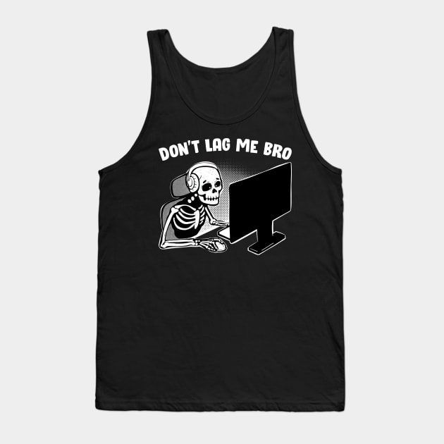 Gaming Quote Gamer Don´t Die Tank Top by SusanaDesigns